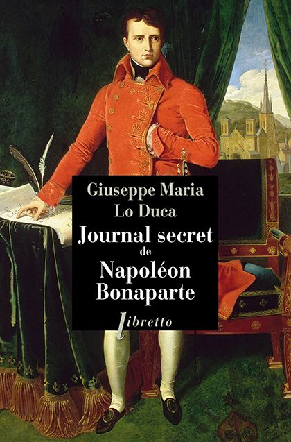 Journal secret de Napoléon Bonaparte