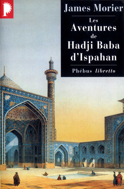 Aventures de hadji baba d'ispahan(les)