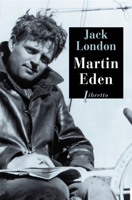 Martin Eden – Les Éditions Libretto